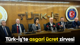 Türk-İş Başkanlar Kurulu asgari ücret için toplanıyor