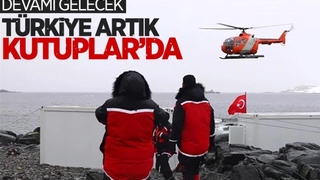 Türkiye artık kutuplarda