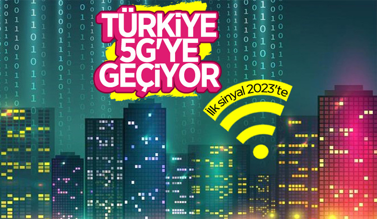 Türkiye'de 5G için tarih verildi