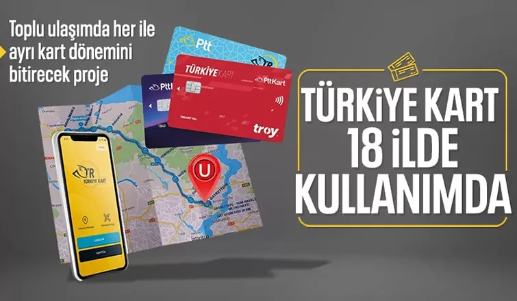 Türkiye Kart'ın 47 bin 265 kullanıcısı var! 18 ilde geçerli olacak
