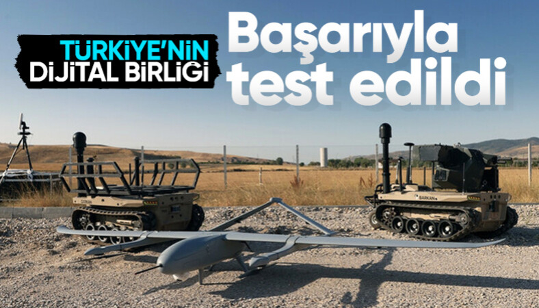 Türkiye'nin dijital birliği test görevini başarıyla yerine getirdi