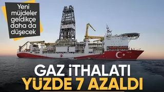 Türkiye'nin doğalgaz ithalatı geçen yıla oranla yüzde 7,64 azaldı