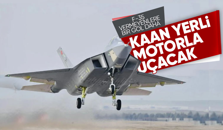 Türkiye'nin göklerdeki gücü! Milli Muharip Uçak KAAN'a yerli motor geliyor
