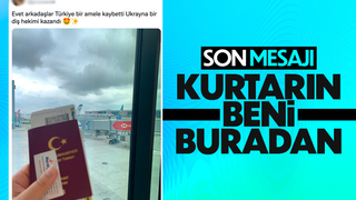  Türkiye'yi terk eden diş hekimi, Ukrayna'dan alınma talebinde bulundu