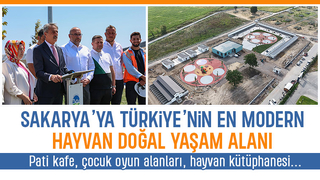 Türkiye’nin en modern hayvan doğal yaşam alanı Sakarya'da