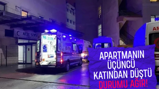 Üçüncü kattan düşen kadın ağır yaralandı