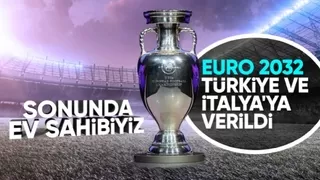 UEFA: 2032 Avrupa Futbol Şampiyonası'nı Türkiye ve İtalya'da yapılacak