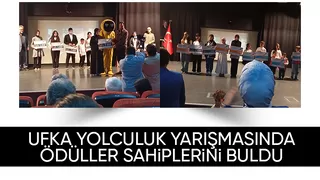 Ufka Yolculuk yarışması ödül töreniyle son buldu