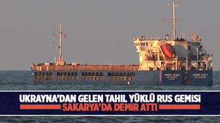 Ukrayna'dan gelen tahıl yüklü Rus gemisi Karasu'da