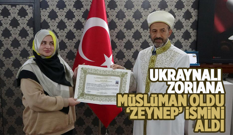 Ukraynalı Zorıana Müslüman oldu