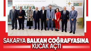 Uluslararası Balkan Günleri Sakarya’da düzenlendi