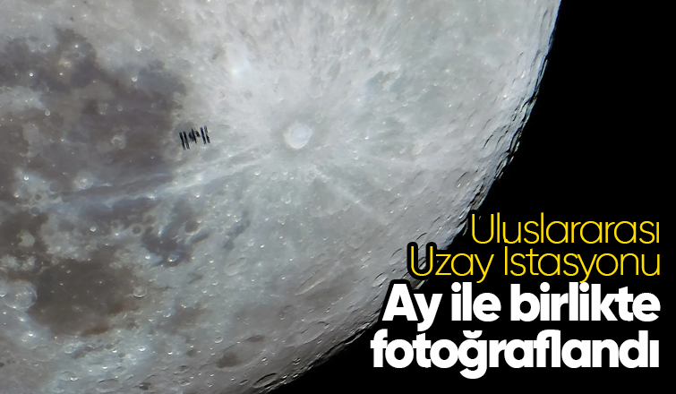 Uluslararası Uzay İstasyonu ve Ay aynı karede