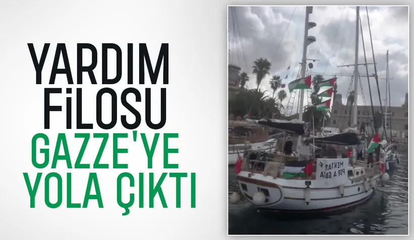 Uluslararası yardım filosu Gazze için yola çıktı