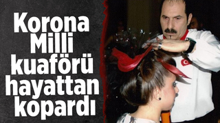 Ünlü kuaför koronadan öldü