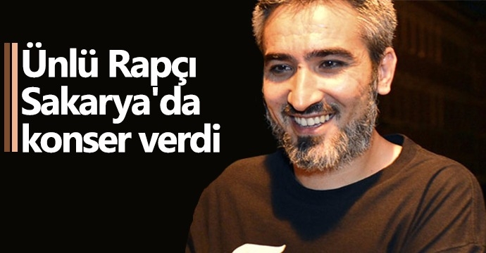 Ünlü Rapçı Sakarya'da konser verdi