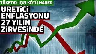 Üretici enflasyonu yüzde 105 oldu