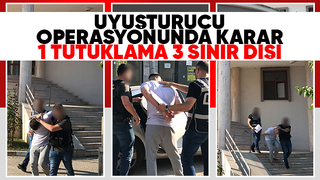 Uyuşturucuyla yakalanan yabancı uyruklu 1 kişi tutuklandı