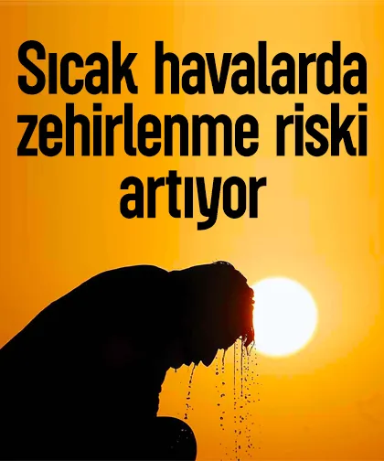 Uzmandan Yaz Ayları İçin Uyarı: Gıda Zehirlenmelerine Dikkat