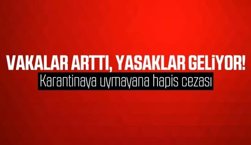 Vakalar patladı, yasaklar geliyor!