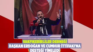 Vakfıkebirliler Derneği: Tereddütsüz Başkan Erdoğan'ı destekliyoruz