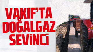 Vakıf'ta doğalgaz sevinci