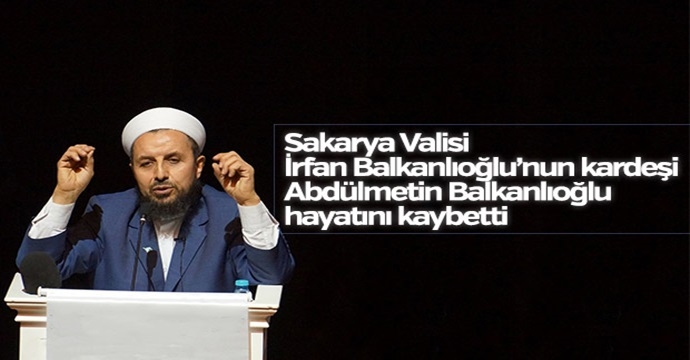 Vali İrfan Balkanlıoğlu'nun acı günü