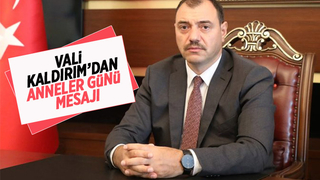 Vali Kadırım'ın Anneler Günü mesajı