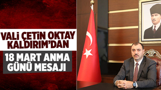 Vali Kaldırım'dan 18 Mart mesajı