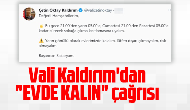 Validen evde kalın çağrısı