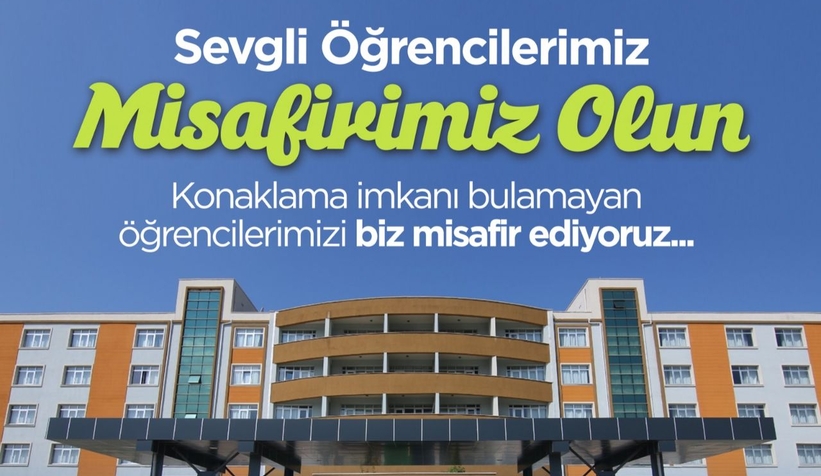 Valilik ve Büyükşehir’den öğrencilere konaklama hizmeti