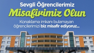Valilik ve Büyükşehir’den öğrencilere konaklama hizmeti