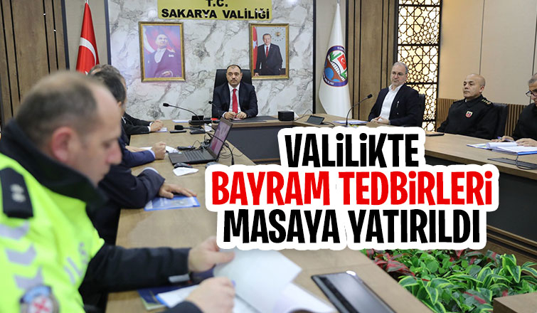 Valilikte bayram tedbirleri toplantısı yapıldı