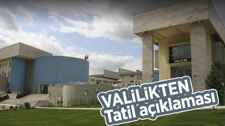 Valilikten tatil açıklaması