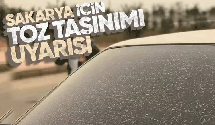 Valilikten toz taşınımı uyarısı yapıldı