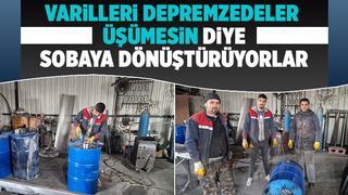 Variller depremzedeler için sobaya dönüşüyor