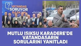Vatandaş Soruyor Başkan Cevaplıyor prokramı Karadere ile devam etti