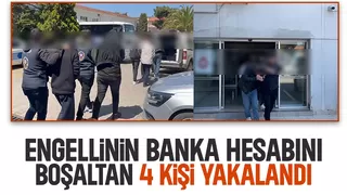 Vatandaşın banka hesabını boşaltan 4 kişi tutuklandı