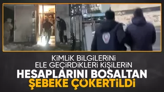 Vatandaşın banka hesaplarını boşaltan şebeke çökertildi