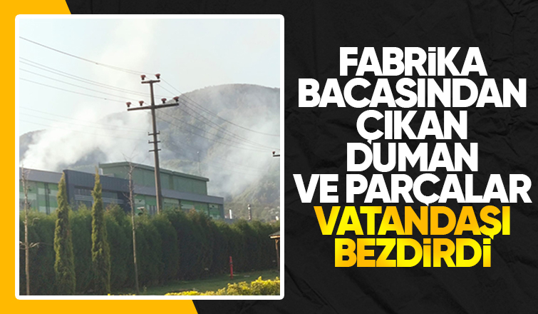 Vatandaşlar fabrika bacasından çıkan dumandan şikayetçi