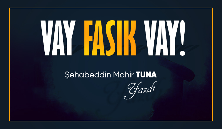 VAY FASIK VAY! 