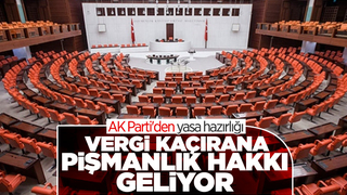 Vergi kaçırana pişmanlık hakkı getiriliyor