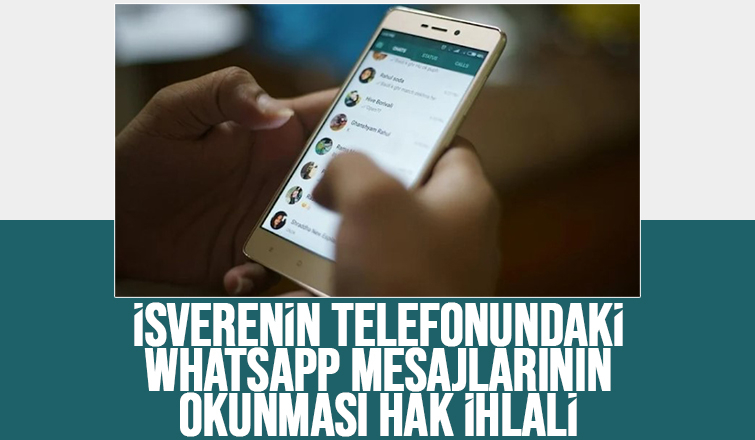 WhatsApp mesajlarının okuması hak ihlali