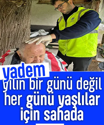 YADEM yılın bir günü değil her günü yaşlılar için sahada