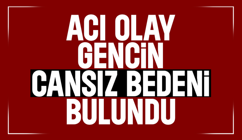 Yalnız yaşayan genç ölü bulundu