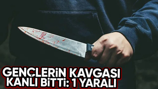 Yan baktın kavgasında bıçaklandı