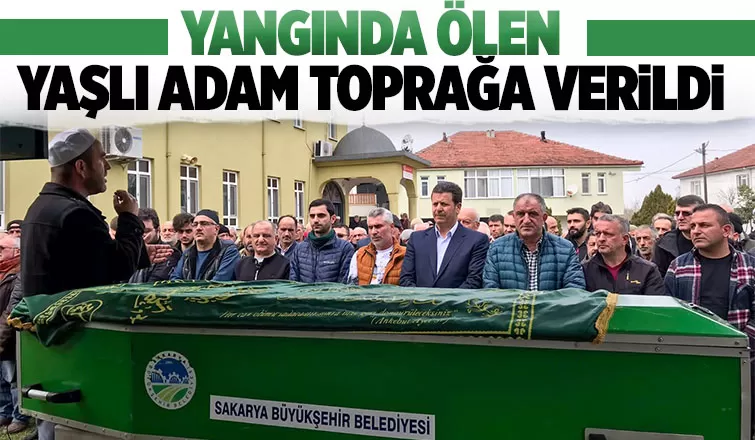 Yangında ölmüştü, toprağa verildi