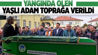 Yangında ölmüştü, toprağa verildi