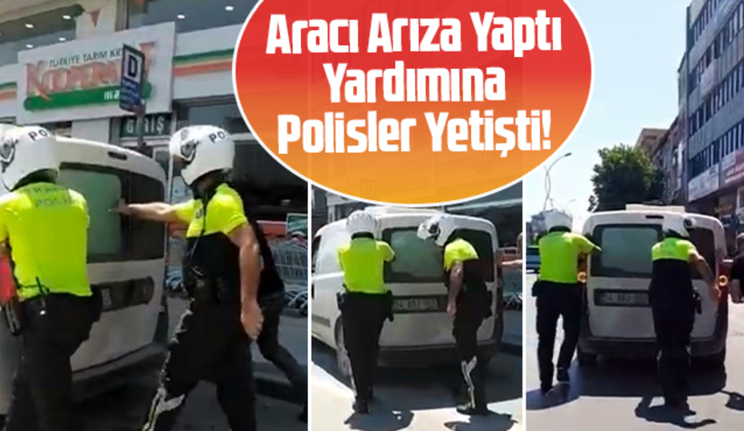 Yardımına polisler yetişti