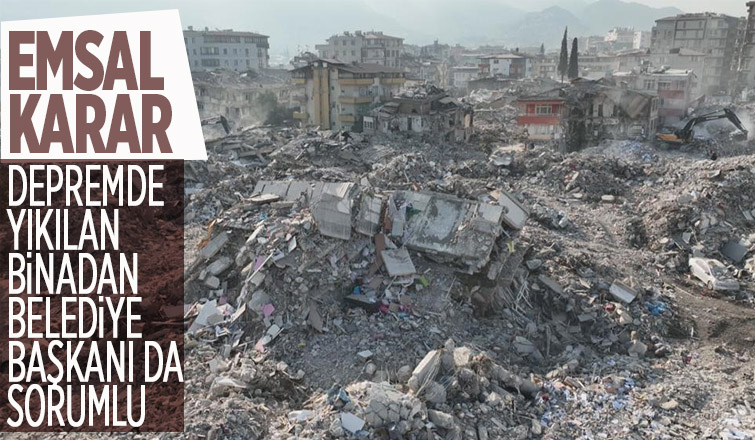 Yargıtay'dan emsal deprem kararı