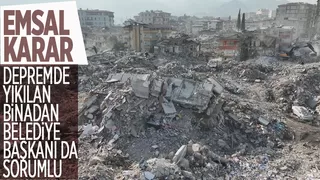 Yargıtay'dan emsal deprem kararı